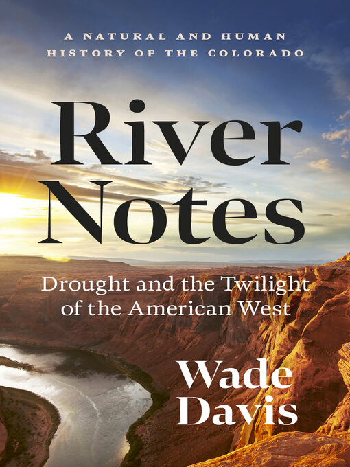 Title details for River Notes by Wade Davis - Wait list